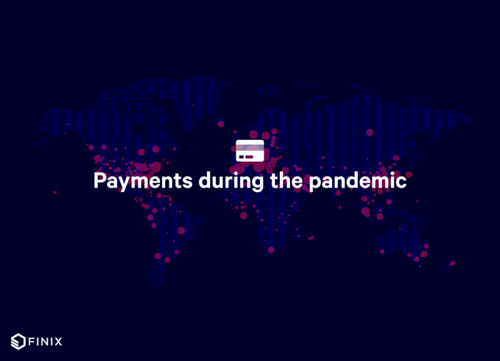 Payments during the pandemic